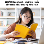 12 NĂM Học nhanh – nhớ lâu – hiểu sâu toán, văn, anh, lý, hóa, sinh